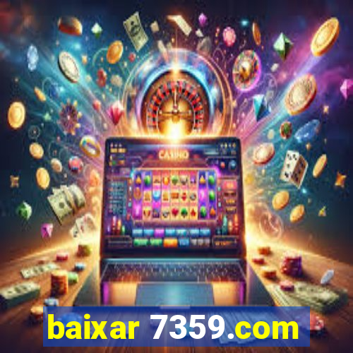 baixar 7359.com